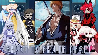 Hazbin Hotel Angels react to ichigo kurosaki |Lucifer |Charlie| Gacha life 2| Bleach