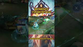 YVE MONTAGE #mobilelegends #mlbb #shortvideo #viral #yvemlbb #yvemobilelegends #yve