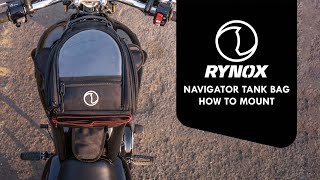 Rynox Navigator Tank Bag:  How to Mount