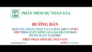 LẬP DỰ TOÁN TP HÀ NỘI  NĂM 2022 THEO QĐ1265,1266 /QĐ-SXD VỀ NHÂN CÔNG , CA MÁY XÂY DỰNG CÔNG TRÌNH