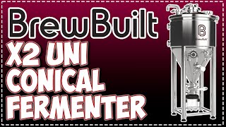 Brewbuilt X2 Uni Conical Fermenter - UnBoxing and Assembly + Hints and Tips