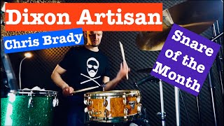 Dixon 14"x5.5" Artisan Maple (Chris Brady) Snare Drum Review (Snare of the Month #8)