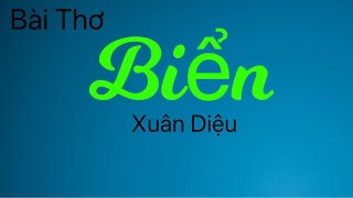 BÀI THƠ BIỂN (XUÂN DIỆU): |LylinhAudio