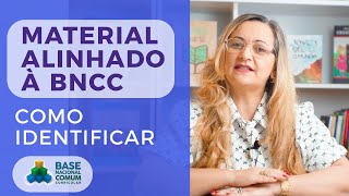 MATERIAIS ALINHADOS À BNCC - COMO IDENTIFICAR