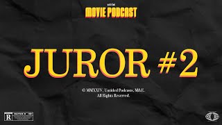 Juror No. 2 Review | Untitled Movie Podcast