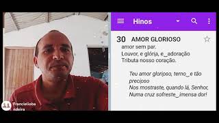 louvando ao Senhor hino 30 Amor glorioso.