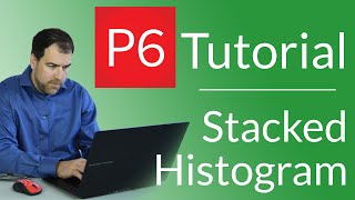 Primavera P6 Tutorial: Building a Stacked Histogram