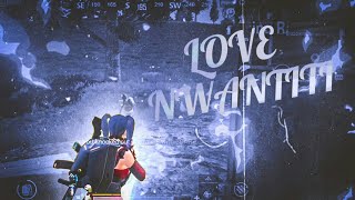 LOVE NWANTITI 💖  PUBG MOBILE MONTAGE