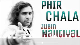 | Phir Chala | Ginny Weds Sunny | Jubin Nautiyal |