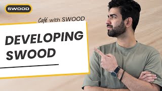 Developing SWOOD in 5 steps