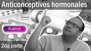 31 Avance. Anticonceptivos Hormonales. Segunda parte