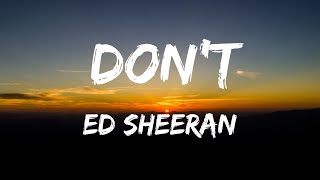 Ed Sheeran - Don't (Lyrics Video)