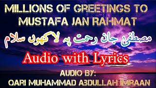 Mustafa Jaan e Rahmat pe Lakhon Salam Millions of greetings to Mustafa Jan Rahmat || best kalam 2024