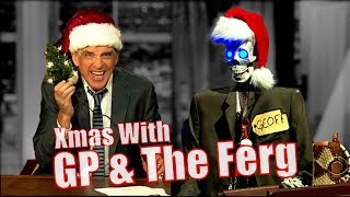 Christmas With GP & The Fersg - Ep. 1