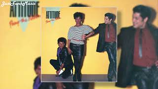 Attitude - I Wanna Get To Know You Better (1983 - Atlantic)