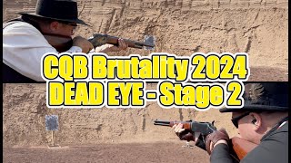 Dead Eye Versus - Stage 2 - CQB Brutality 2024  - "John Henry's Revenge"