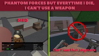 Roblox Phantom Forces - Every time I die, I can't use the weapon I spawned with