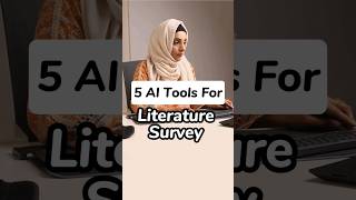 Use These AI Tools for Literature Survey Instead of Manual Searching