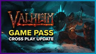 Valheim on Game Pass for PC and Crossplay Update