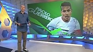 Urgente:Guerrero é punido pela fifa por 1 ano Globo esporte RJ,e não jogará a copa do mundo 2018