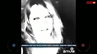 INDIANA C EST PAS FACILE COVER CAROL ARNAUD   MASHUP  VIDEO REMIX  DJ DITCH 1