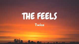 TWICE "The Feels" (Lyric Video)