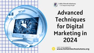 Mastering Digital Marketing: Advanced Techniques for 2024 🌐🚀