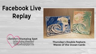 Thursday's Double Feature: Waves of the Ocean Cards