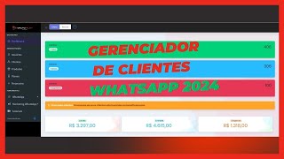 Gerenciador de clientes para o WhatsApp 2024 com Cobranças e envio de Mensagens Automatica e muito..