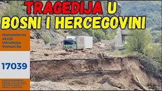 LIVE :TRAGEDIJA U BOSNI I HERCEGOVINI, SVAKA POMOĆ JE DOBRODOŠLA