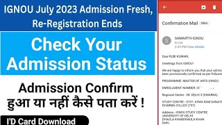 IGNOU Admission Confirmation Status | Ignou Admission Confirm Hone Ke Baad Kya Kare Id card download