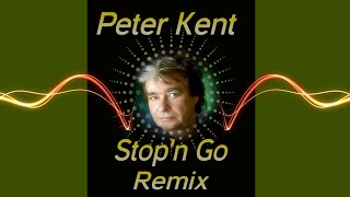 Remix - (Stop'n Go) - Peter Kent