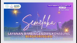 Semiloka Prodi BK FKIP UNS Tahun 2024