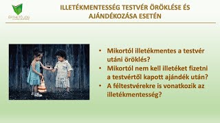 Illetékmentesség testvér öröklése és ajándékozása esetén