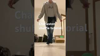 Charleston shuffle tutorial! #shuffle #tutorial #fyp #notbored #charleston #dance