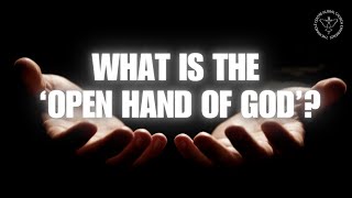 What is The Open Hand of God? | #Shorts