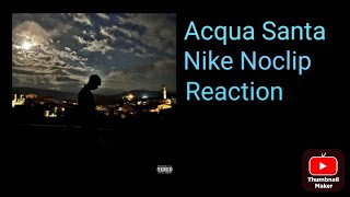 Nike Noclip-Acqua Santa REACTION