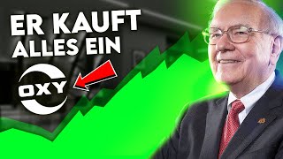 Occidental Petroleum übernimmt CrownRock und Warren Buffett kauft immer mehr Aktien!