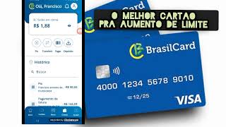 CARTAO BRASILCARD DOBROU MEU LIMITE COM UMA FATURA PAGA E MELHOR E APROVA FACIL