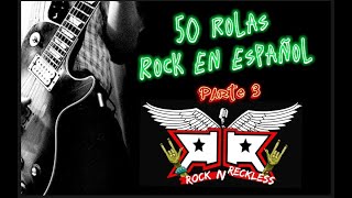 50 Rolas de Rock en Español parte 3 (30 a 21)