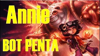 Annie Bot Pentakill - Annie montage