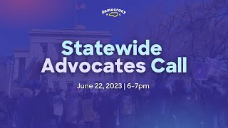 Statewide Advocates Call June 2023