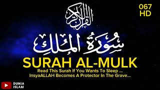 SURAH AL MULK  سورة الملك || BEAUTIFUL QURAN RECITATION || Read This Surah To Protect In The Grave