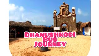 ധനുഷ്ക്കോടി || Dhanushkodi || Bus journey