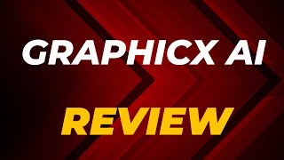 "GraphicX AI Review: The Ultimate AI Tool for Stunning Graphic Designs"