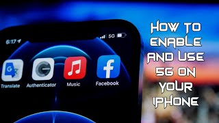 How To Enable And Use 5G On Your iPhone | Reticent Sage