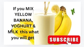 If You Mix Banana with Yoghurt this is what will happen - Smoothie Recipe