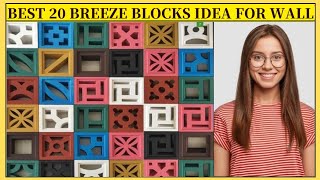 20 best breeze blocks idea for wall | top house wall breeze block ideas | modern design breeze block