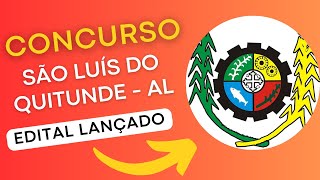 CONCURSO SÃO LUÍS DO QUITUNDE AL | Edital e Material de Estudos | Concurso Público