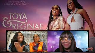 Interview Exclusive with Toya & Reginae About Their WEtv Reality Series